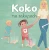 koko-na-zakupach-ksiazka-o-niesmialosci-dla-dzieci-2-6-lat-9788398105903-4.webp